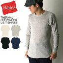 ★期間限定 ポイント15倍商品★【送料無料】Hanes(へインズ) サーマル クルーネック ロングスリーブ Tシャツ カットソー ロンT メンズ レディース