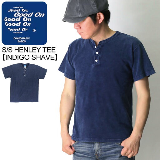 ★期間限定・ポイント15倍商品★ 【送料無料】Good On(グッドオン) ショートスリーブ ヘンリーネック Tシャツ【インディゴ染め】シリーズ Tシャツ カットソー メンズ レディース プレゼント ★期間限定・ポイント15倍商品★ 【送料無料】Good On(グッドオン) ショートスリーブ ヘンリーネック Tシャツ【インディゴ染め】シリーズ Tシャツ カットソー メンズ レディース プレゼント