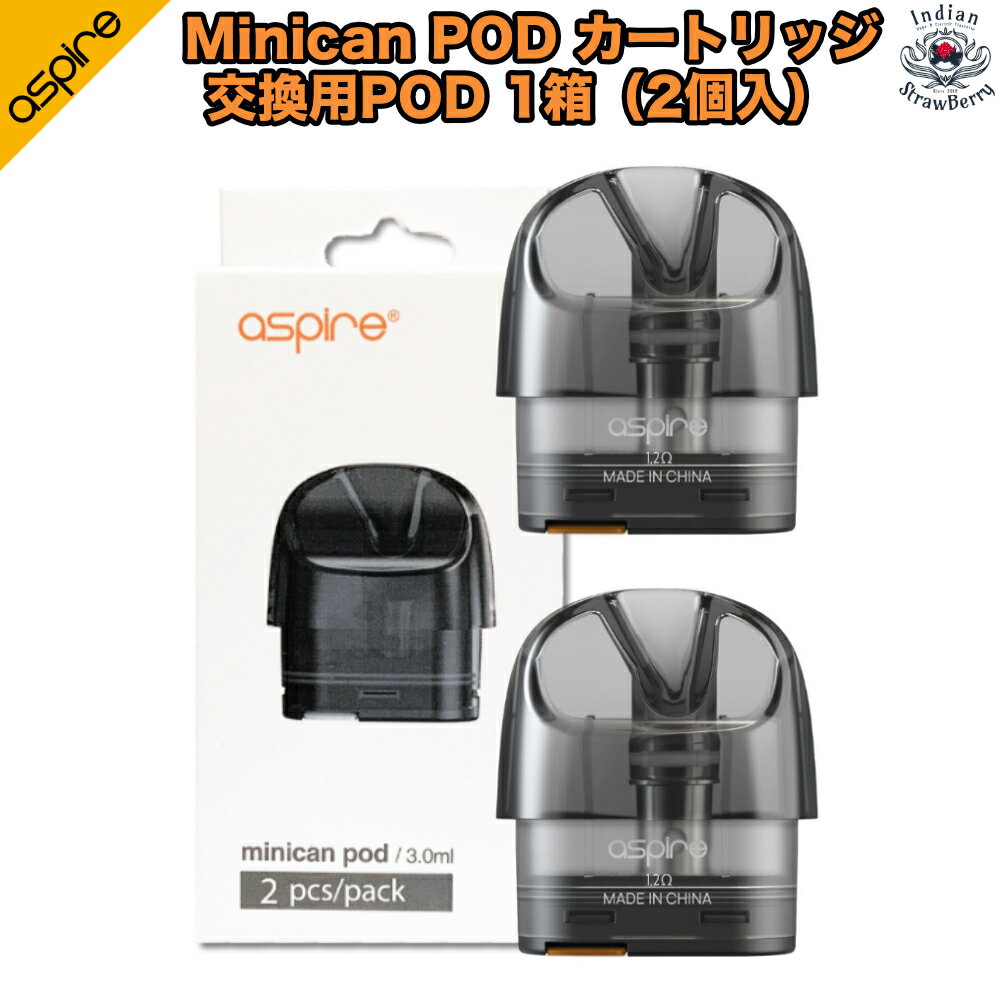 Aspire Minican / Minican Plus / Minican2 交換用 Pod カートリッジ