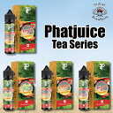 PhatJuice Tea シリーズ 60ml ファットジュース ティーシリーズ