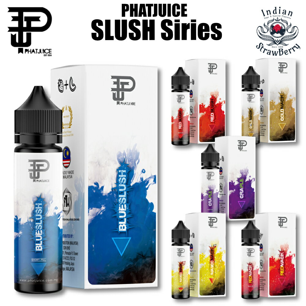 PHAT JUICE SLUSH Series 60ml ファットジュース スラッシュシリーズ BLUESLUSH REDSLUSH GRAPLE GOLDMAGIK MANGOMAGIK REDMAGIK