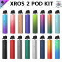 Vaporesso XROS 2 POD KIT 1000mAh ベポレッソ クロスツー ポッド