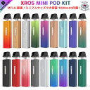 Vaporesso XROS Mini Pod Kit 1000mAh クロスミニ