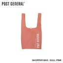 POST GENERAL ポストジェネラル SHOPPER BAG ショッパーバッグ DULL PINK 981940030(4)