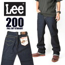 Lee リー 200 FULL CUT フルカット ワンウォッシュ Lee RIDERS AMERICAN STANDARD ルーズ ストレート メンズ ジーンズ 日本製 02000-100