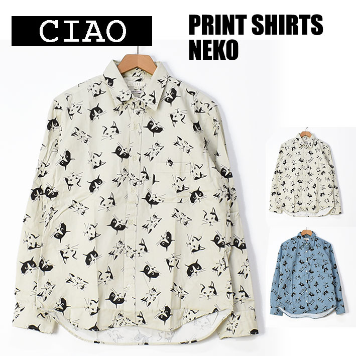 ciao チャオ 長袖シャツ 猫 COTTON LINEN PRINT SHIRTS CAT メンズ