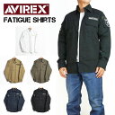 アヴィレックス AVIREX アビレックス ファティーグ シャツ FATIGUE SHIRTS ミリタリーシャツ 長袖シャツ メンズ 7833920001