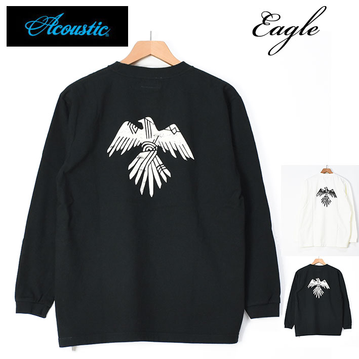 ACOUSTIC アコースティック 長袖Tシャツ EAGLE プリントTシャツ メンズ レディース ユニセックス AC23302