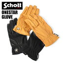 Schott ショット 手袋 メンズ ワンスター レザー グローブ ONESTAR GLOVE 革 スマホ対応 プレゼント ギフト 日本製 782-497004...