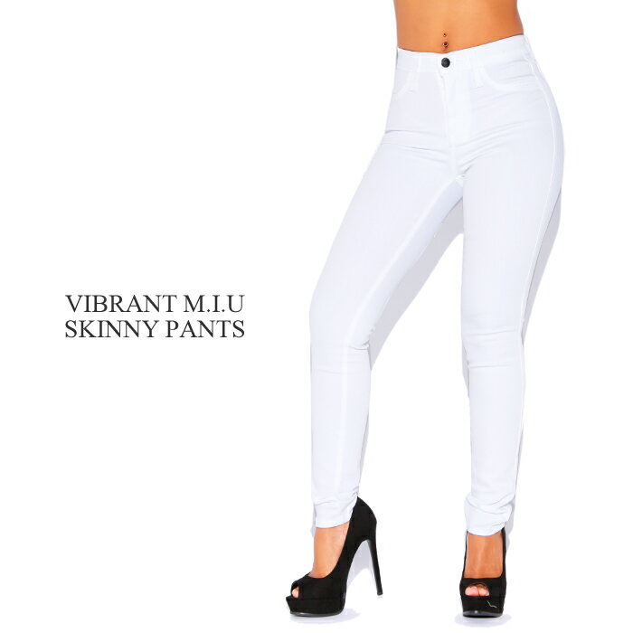 楽天Indoor Class Online Store【送料無料】VIBRANT M.I.U ハイウエストスキニーパンツ【WHITE】（Class クラス 通販 レディース 海外 インポート ファッション 輸入 LA ロング ホワイト 白 シンプル 無地 ストレッチ Forever White Skinny Jeans）