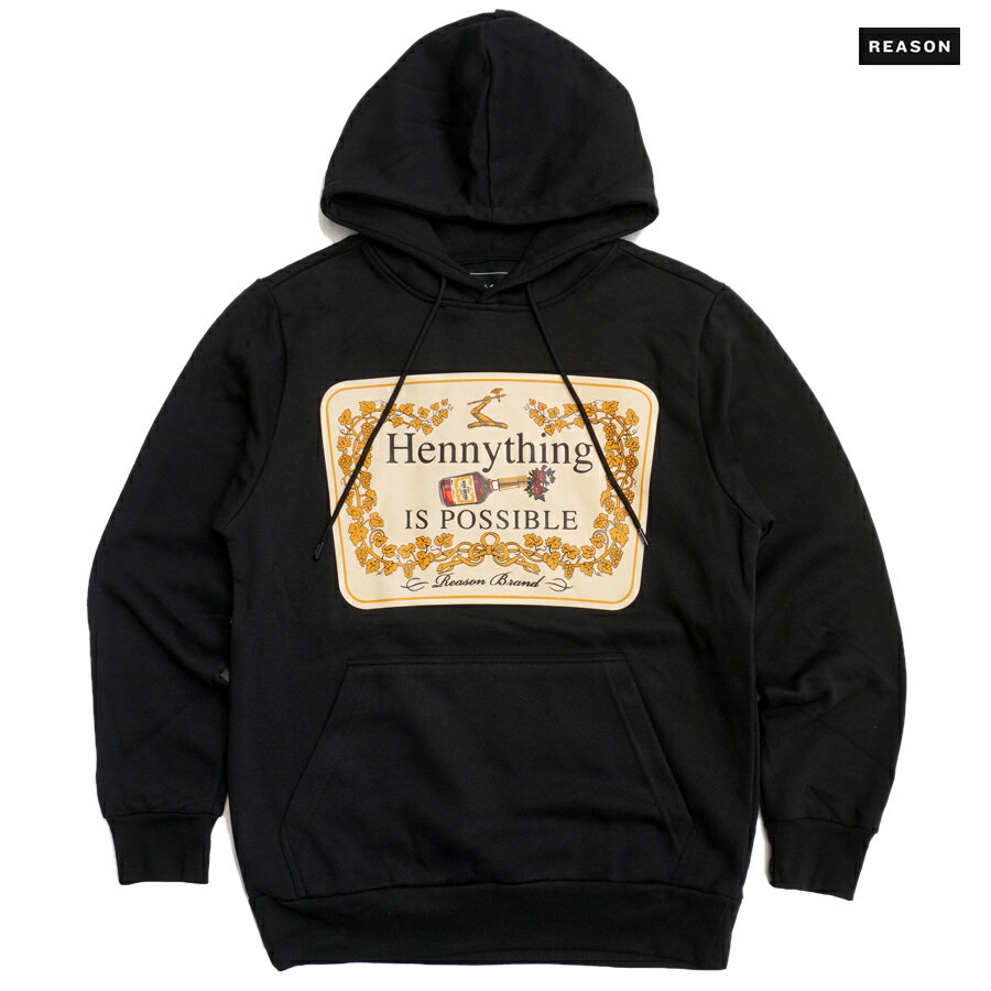 【PRICE DOWN 30 ★送料無料】REASON CLOTHING HENNYTHING IS POSSIBLE HOODIE【BLACK】(M L XL 2XL)(リーズン クロージング 通販 メンズ 大きいサイズ パーカー スウェット フーディー フード 長袖 ロングスリーブ ヘネシー)