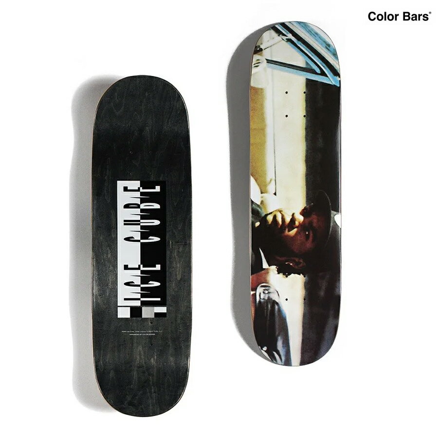 【送料無料】COLOR BARS × ICE CUBE DROP TOP DECK(カラーバーズ 通販 スケートボード デッキ スケボー 板 スケーター アイスキューブ Boyz n the Hood ボーイズンザフッド 映画)