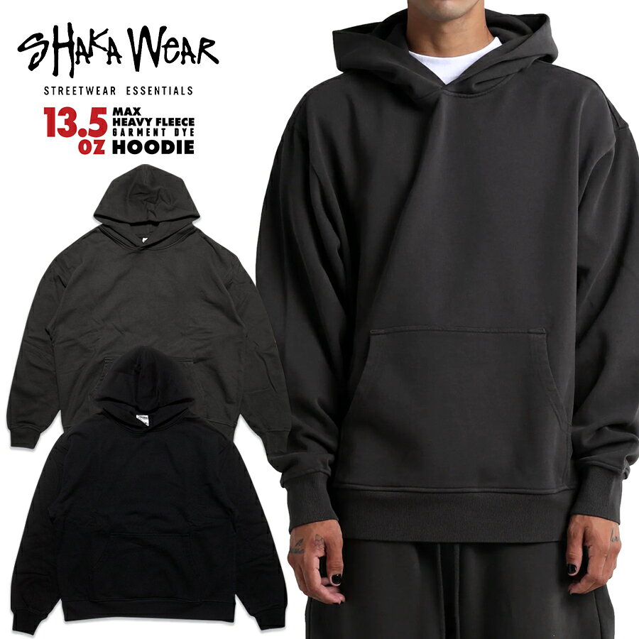 【SPECIAL PRICE★送料無料】SHAKA WEAR 13.5 OZ HEAVY FLEECE GARMENT DYE HOODIE【BLACK/SHADOW】(M・L・XL・2XL)(シャカ 通販 メンズ 服 大きいサイズ パーカー スウェット フード フーディー ガーメントダイ ビンテージ ヘビーウェイト 厚手 無地 シンプル 長袖)（楽天・Indoor Class Online Store）