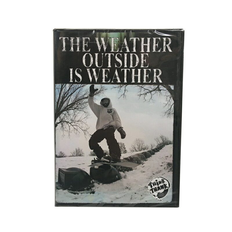 ●商品名：The Weather Outside is Weather 毎年大人気「THINK THANK」の「The Weather Outside is Weather」 雪と仲間とちょっとしたアイディアがあれば どこでもスノーボードが楽しめる、 正にフリースタイルを地で行くTHINK THANKクルーが その楽しさを改めて教えてくれる本作品。 パッケージを見ただけで伝わるそのクリエイティブさは、 いつだって見るものをワクワクさせてくれる。 昨年、日本は深刻な雪不足に襲われたが、 それでもスノーボードを楽しむという姿勢は 彼らからもっともっと学ばなければならない。 アイテムだって必ずレールやBOXである必要はない。 ゲレンデでなくても土手でだって飛べる。 その発想の一つ一つが、スノーボードの楽しみ方は 無限であることを伝えてくれている。 スノーボードの技術やアイテムがとんでもなく 進化した今だからこそ、改めて見てほしいFUNな作品。 ■収録時間：44分 ■RIDERS Ted Borland、Ryan Paul、Brandon Reis、Max Warbington、 Jesse Burtner、Freddy Perry、Sammy Spiteri、Nial Romanek、 Justin Keniston、Ben Bogart、Phil Hansen、Ryland West、 Chris Beresford and friends. 当店は正規販売店です。 【ご確認下さい】 カタログ及びサンプル画像と細部が予期なく変更になる場合がございます。 発売予定後、生産中止になる場合が稀にありますのでご了承ください。 ----------ご注意---------- ご注文後の返品・キャンセル・交換は一切受け付けておりませんので、予めご了承下さい。 モニターによって色の見え方が実物と異なる場合がございます。 他店舗でも販売しておりますので、タイミング悪く売り違える場合がございますのでご了承下さい。 在庫には展示販売品も含まれている場合があります。気になる方はお問い合わせ下さい。 送料無料で送付先が北海道・離島の場合は500円、沖縄の場合は1,000円の別途送料を加算させて頂きますのでご了承下さいますようお願い申し上げます。（税別） 注文時は送料無料となりますが訂正し改めてメールでご案内となりますのでご注意下さい。 メーカー希望小売価格はメーカーカタログに基づいて掲載しています