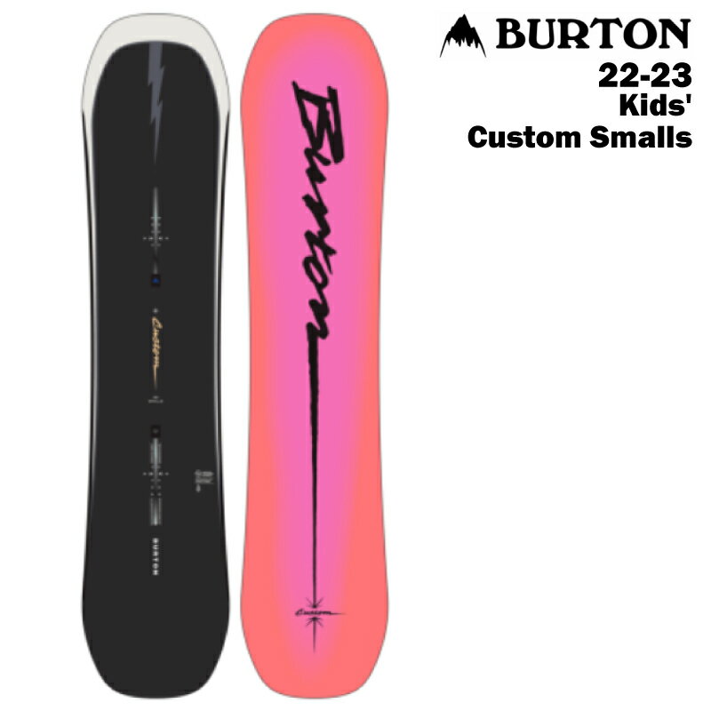 BURTON バートン Kids' Custom Smalls 22-23 キッズ ジュニア スノーボード 板 ハイブリッドキャンバー ツイン オールマウンテン カービング パウダー