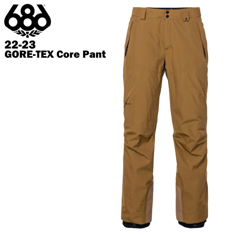 40%OFF686 SIX EIGHT SIX åȥå GORE-TEX Core Pant - Breen 22-23  Ρܡ   ѥ ƥå