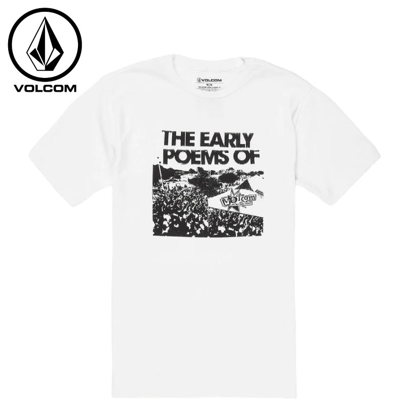 VOLCOM ボルコム VOLCOM ENTERTAINMENT POEMS SHORT SLEEVE TEE - WHITE メンズ Tシャツ 半袖AF512304 SP23