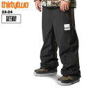 【32%OFF】Thirtytwo サーティーツー GATEWAY PANTS 23-24 メンズ スキー スノーボード ウェア パンツ