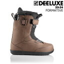 DEELUXE ディーラックス FORMATIVE 23-24 メンズ スノーボード ブーツ オールマウンテン スロープ バックカントリー ストリート スロープ