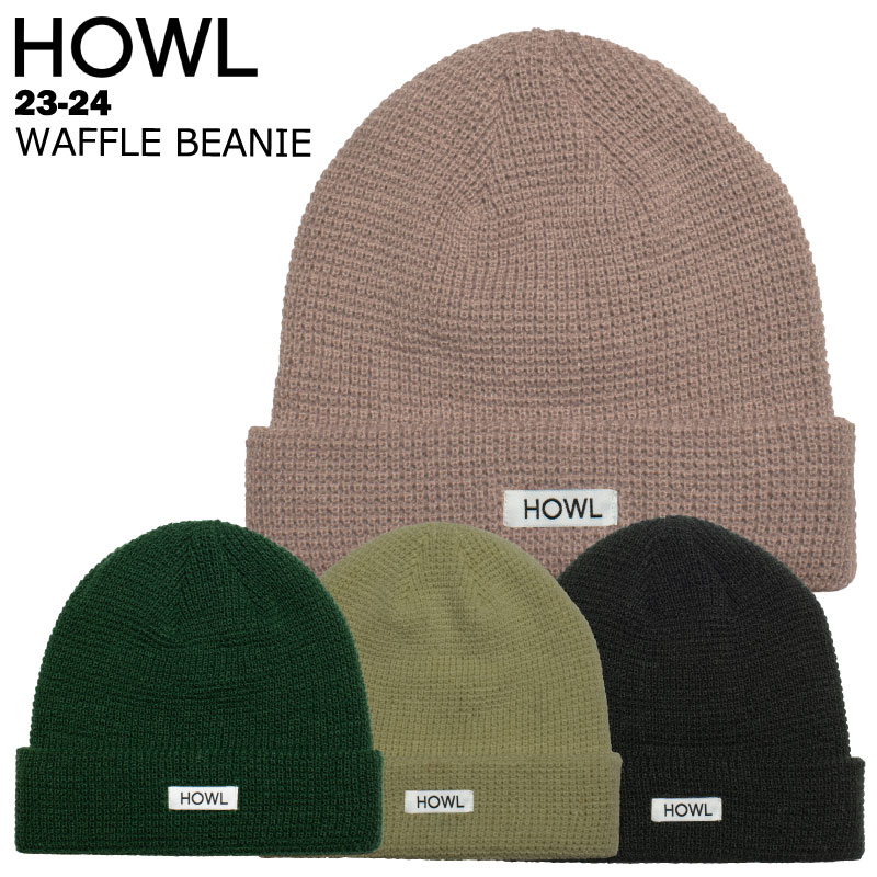 HOWL ハウル WAFFLE BEANIE 23-24 ワッフルビーニー スノーボード スキー ニット帽 帽子 ビーニー