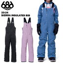 【32%OFF】686 SIX EIGHT SIX シックスエイトシックス SIERRA INSULATED BIB 23-24 キッズ ジュニア 子供 ガールズ スノーボード スキー ウエア パンツ ビブ