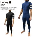 【30％OFF】HURLEY ハーレー MENS ADVANTAGE PLUS 3/2 SHORT SLEEVE FULLSUIT 2023 メンズ アドバンテージプラス アドプラス ショートスリーブフルスーツ ウェットスーツ ジャージ MZSGAD23