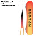 【22％OFF】BURTON バートン Kids 039 Custom Smalls 23-24 キッズ ジュニア スノーボード 板 キャンバー ツイン オールマウンテン パーク パウダー