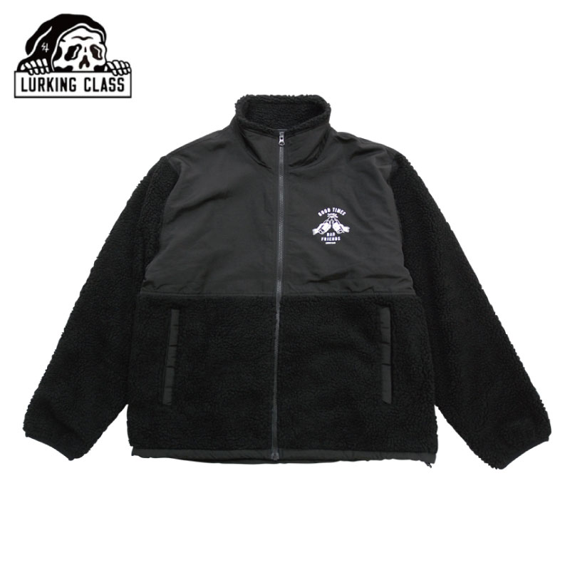 LURKING CLASS ラーキングクラス GOOD TIME FLEECE JACKET - BLACK ボア ジャケット アウター フルジップ 切り替え