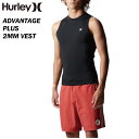 【20%OFF】HURLEY ハーレー MENS ADVANTAGE PLUS 2MM VEST メンズ MZVSAD25