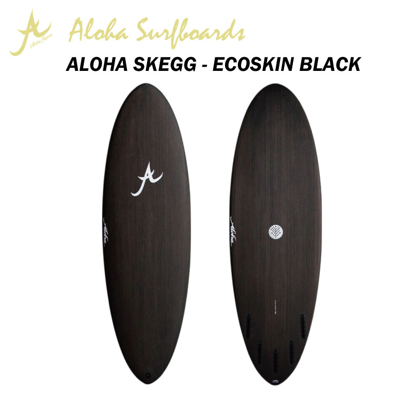 【10%OFF】ALOHA SURFBOARDS アロハ サーフボード SKEGG - ECOSKIN BLACK 6’2 FUTURE