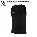 VISSLA ヴィスラ 7 Seas 2mm Front Zip Vest セブンシーズ 2mm フロントジップベスト MW02SFZV メンズ/ウェットスーツ
