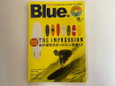 【中古】SURFTRIP JOURNAL (サーフトリップジャーナル) 2015年 0Blue. (ブルー) 2013年 10月号 Vol.43【午前9時までのご注文で即日弊社より発送！日曜は店休日】