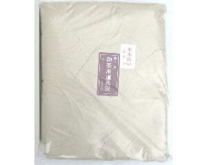 徳用本木灰 重　量 　約2kg 用　途 　火鉢・茶道等 関連ワード：お茶 茶道 千家 裏千家 練習 煎茶 炉用 風炉用 茶用 囲炉裏 火鉢 お点前 花見 おもてなし 木灰 木炭灰 茶の湯　