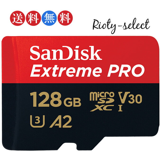 ʥݥ10ܡ5/9 20:00-5/16 01:59microsd 128GB SanDisk ǥ microSDXC UHS-I U3 V30 4K Extreme Pro HD ץŬ Rated A2б R:200MB/s W:90MB/s SDSQXCD-128G ơ ˥ƥɡå侩