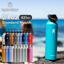 【正規品】Hydro Flask Standard Mouth 21oz 621ml | ステンレスボトル 水筒 マイボトル トラベルボトル 直飲み 保温 保温機能 保冷 保冷機能 魔法瓶 スポーツ ヨガ 運動 旅行 おでかけ アウトドア ジム オフィス ギフト ハイドロフラスク ハイドレーション 5089014