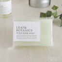 リーフ＆ボタニクス マザーソープ 石けん 90g ワイルドローズ 日本製 LEAF&BOTANICS 松山油脂