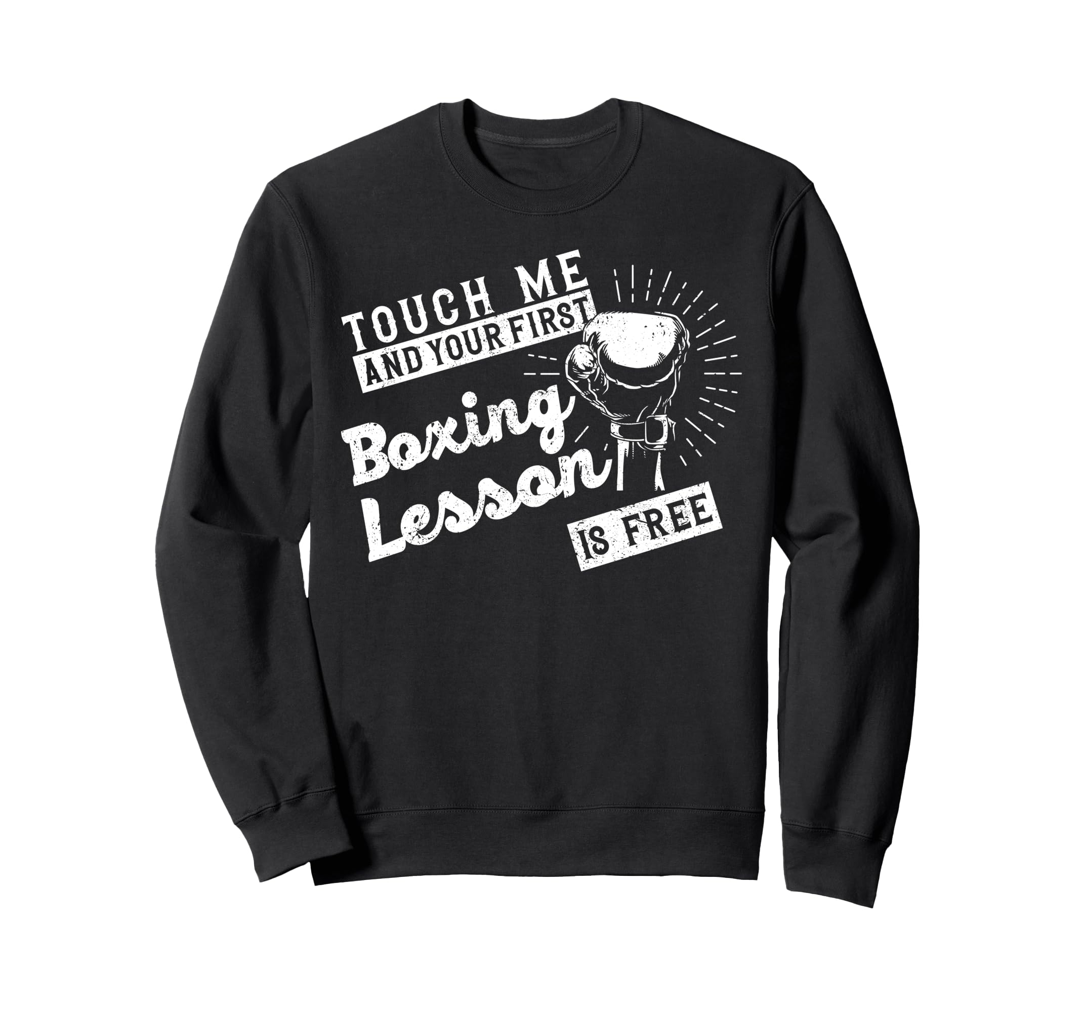 ボクシング ヴィンテージ Touch Me And Your First Boxing Lesson Is Free トレーナー