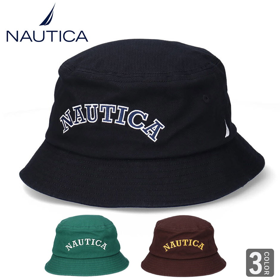 ノーティカ NAUTICA コットンツイル カレッジロゴ バケットハット 帽子 ロゴハット バケハ ブランド ハット COLLEGE BUCKET HAT NT062 nautica