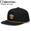 【商品説明】 ブランド ブリクストン / BRIXTON スタイル GLOBAL MP SNPK / 11418 カラー ■ブラック サイズ ■O/S(フリーサイズ) / サイズ調整幅目安：約57cm〜62cm ■ツバの長さ　約7cm ■深さ　約11.5cm 素材 コットン100% 生産国 バングラデシュ(入荷時期により変更になる場合がございます。) 商品特徴 フロントにスクエアのブランドロゴをパッチで配置したフラットバイザーの6パネルスナップバック。 スナップバックでサイズ調整可能となっており、深すぎず浅すぎないフラットバイザーとなっております。 ■並行輸入商品 ご注意 ・表記サイズより、多少の誤差があることがございます。 ・商品の画像はできる限り実物に近づけるよう配慮しておりますが、お使いのモニターやご覧になる環境によりましてはカラーの見え方に差が出る場合がございます。 ご了承くださいませ。