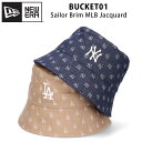 ニューエラ バケットハット 01 バケハ ハット 帽子 セーラーブリム NEW ERA ジャガード MLB 大きいサイズ ユニセックス メンズ レディース BUCKET01 ブランド