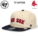 '47 ボストン レッドソックス キャプテン フィールドストーン キャップ フォーティーセブン 47 フォーティセブン サイズ変更可能 フラットバイザー ベース...