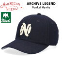 アメリカンニードル アーカイブ レジェンド 南海ホークス キャップ 帽子 ウール 南海 ホークス 南海キャップ 南海帽子 NPB ブランド プロ野球 メンズ サイズ調節可能 インポート 野球帽 ホークスキャップ ネービー 秋物 冬物 秋冬 ARCHIVE Legend Cap