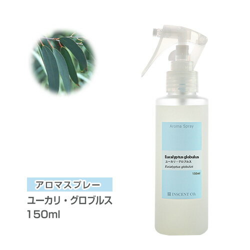 アロマスプレー （アロマシャワー） ユーカリ・グロブルス 150ml （PET/トリガースプレー） ユーカリ インセント 通販 【IST】