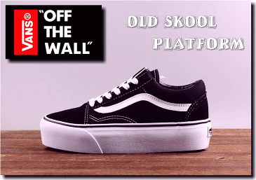 VANS OLD SKOOL PLATFORM【バンズ オールドスクール プラットフォーム】送料無料/【USA企画】