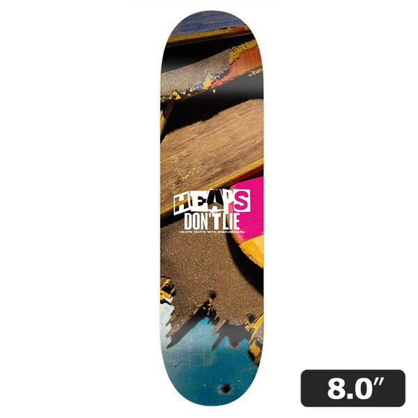 【HEAPS】DON'T LIE8.0インチ ヒープス スケートボード スケボー デッキ SKATEBOARD DECK