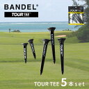 バンデル ゴルフ BANDEL golf ティー BANDEL TOURTEE LONG&SHORT Black 5piece set BG-TTAS002 ゴルフグッズ ゴルフティー 5本入り ロング80mm×3本 ショート45mm×2本