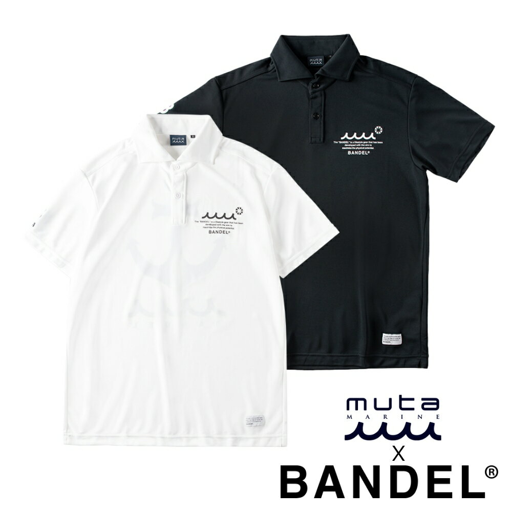 【父の日 早割10％off】【レビュー特典】BANDELxmuta ポロシャツ Limited S/S POLO BM-SPLバンデル ムータ マリン ゴルフ スポーツ メンズ レディース ユニッセクストップス 半袖 ロゴ コラボ コラボレーション BLACK WHITE ブラック ホワイト