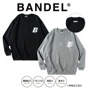 楽天INSTORE インストア【レビュー特典】BANDEL バンデル スウェット B Crew Neck BAN-CS002ABLACKxWHITE ブラック 黒 GREYxWHITE グレー ホワイト 白 クルーネック 長袖 裏起毛 刺繍 メンズ 男性