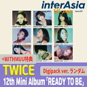 ★WITHMUU特典★ランダム★ TWICE - 12th Mini Album 「READY TO BE」 Digipack ver. トゥワイス サナ ダヒョン チェヨン ツウィ ナヨン モモ ジヒョ ジョンヨン ミナ jyp kpop 韓国版 韓国直送