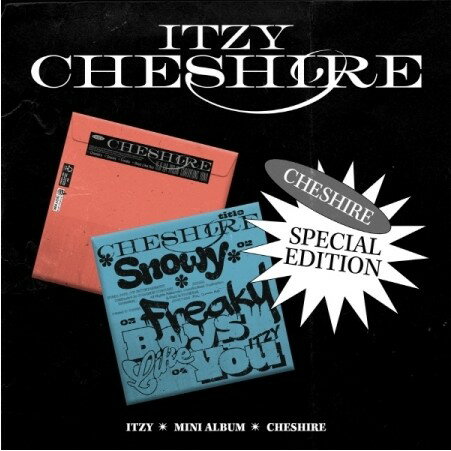 ITZY - 6th Mini Album 「CHESHIRE」 SPECIAL EDITION イッジ イェジ リア リュジン チェリョン ユナ kpop jypエンターテインメント 韓国盤 韓国直送 送料無料